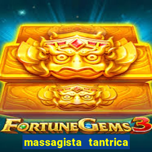 massagista tantrica porto alegre